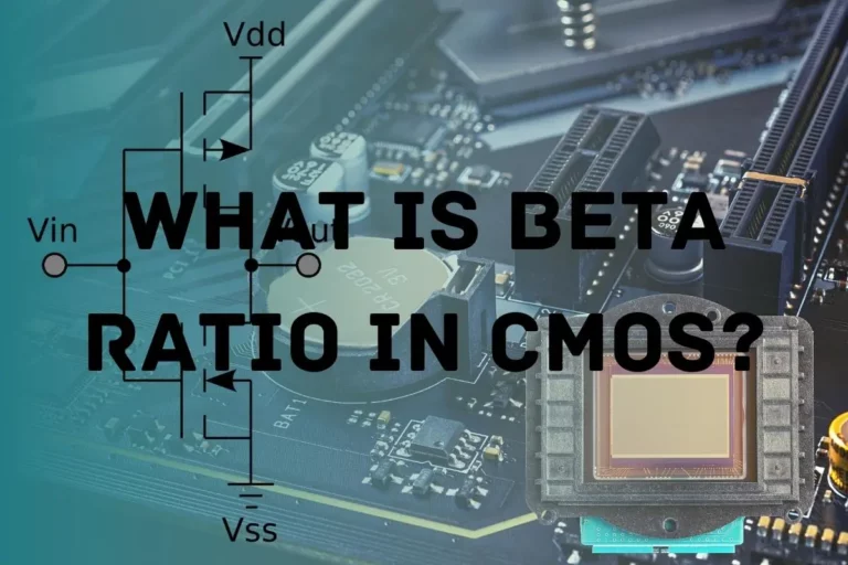 What Is Beta Ratio In CMOS?