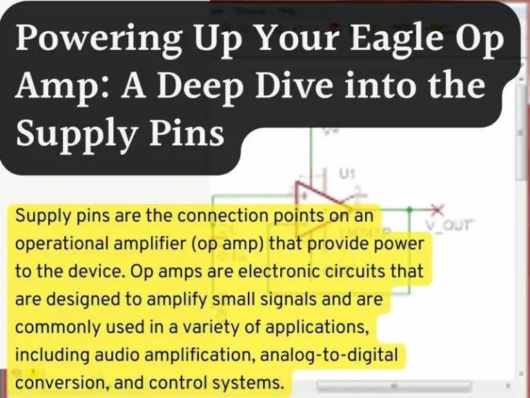 Powering Up Your Eagle Op Amp: A Deep Dive into the Supply Pins