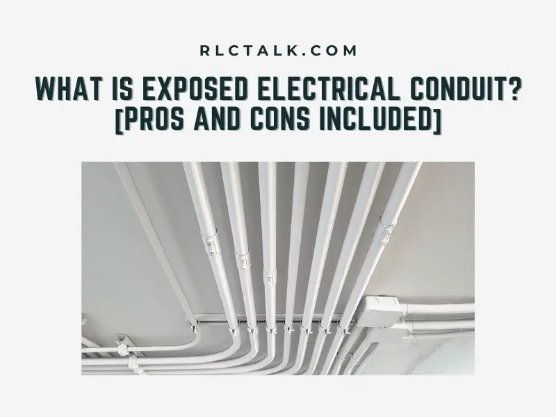 Exposed electrical conduit