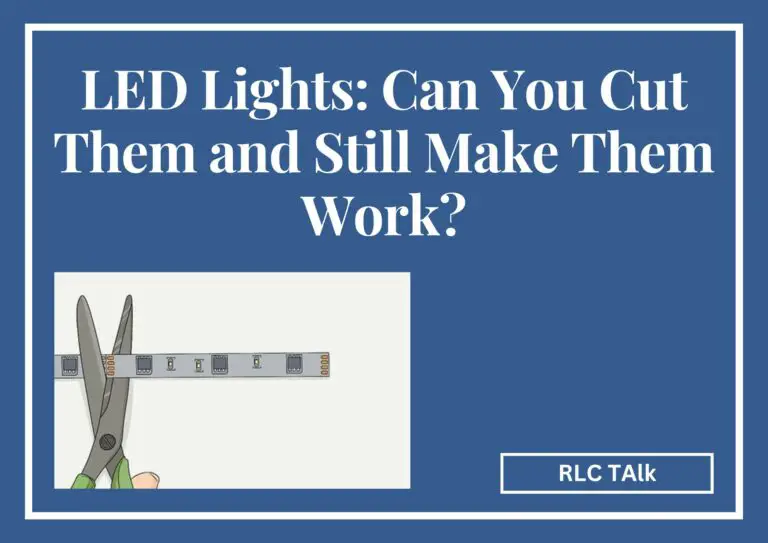 LED Lights: Can You Cut Them and Still Make Them Work?