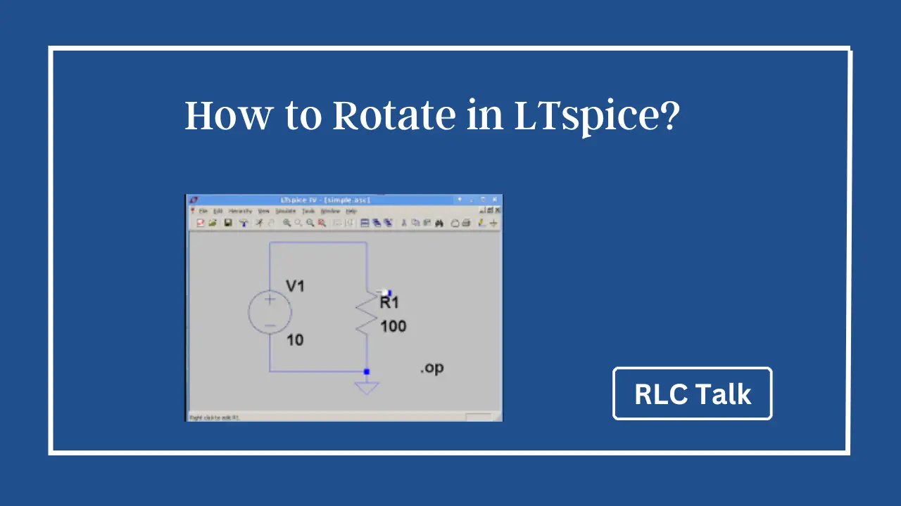 How to Rotate in LTspice