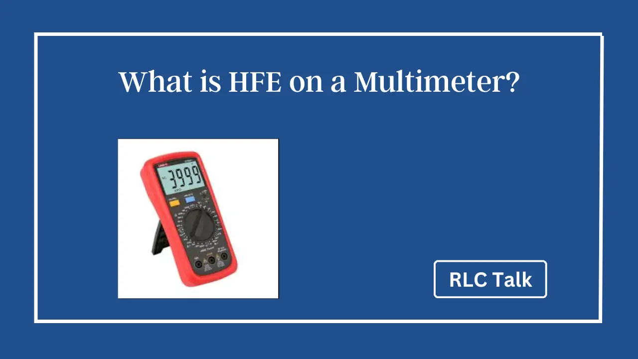 What is HFE on a Multimeter?