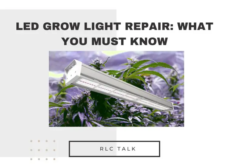 LED Grow Light Repair: What You Must Know