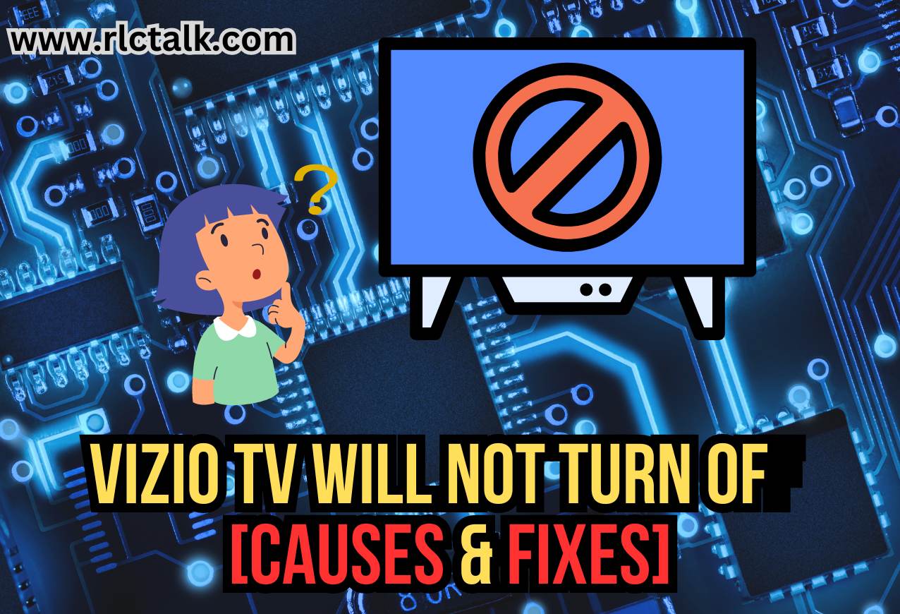 Vizio TV Will Not Turn Of